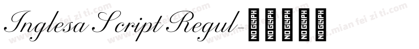 Inglesa Script Regul字体转换